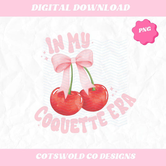 Cherry Bow Png, In My Coquette Era Png, Aesthetic Png, Ribbon Trend, Aesthetic Png, Coquette Sublimation PNG Design, Coquette Cherry Bow PNG