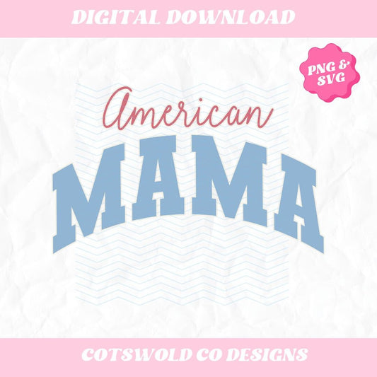 American Mama Fourth of July PNG SVG Design, Mama Mini Matching 4th of July Designs, 4th of July Mama PNG