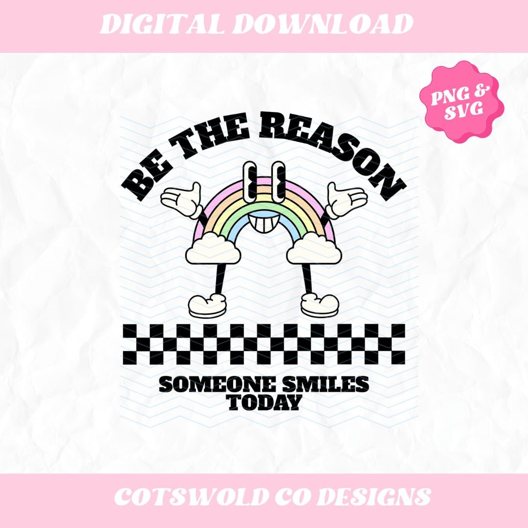 Be the Reason Someone Smiles Today Retro Mascot Character Rainbow PNG SVG Design, Retro Checkered PNG, Aesthetic svg png designs