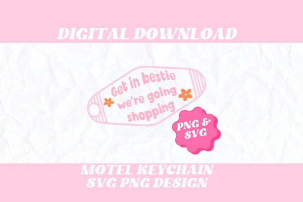 Retro Motel Keychain SVG PNG Design, Get In Bestie Motel Keychain SVG, Retro Keychain Design